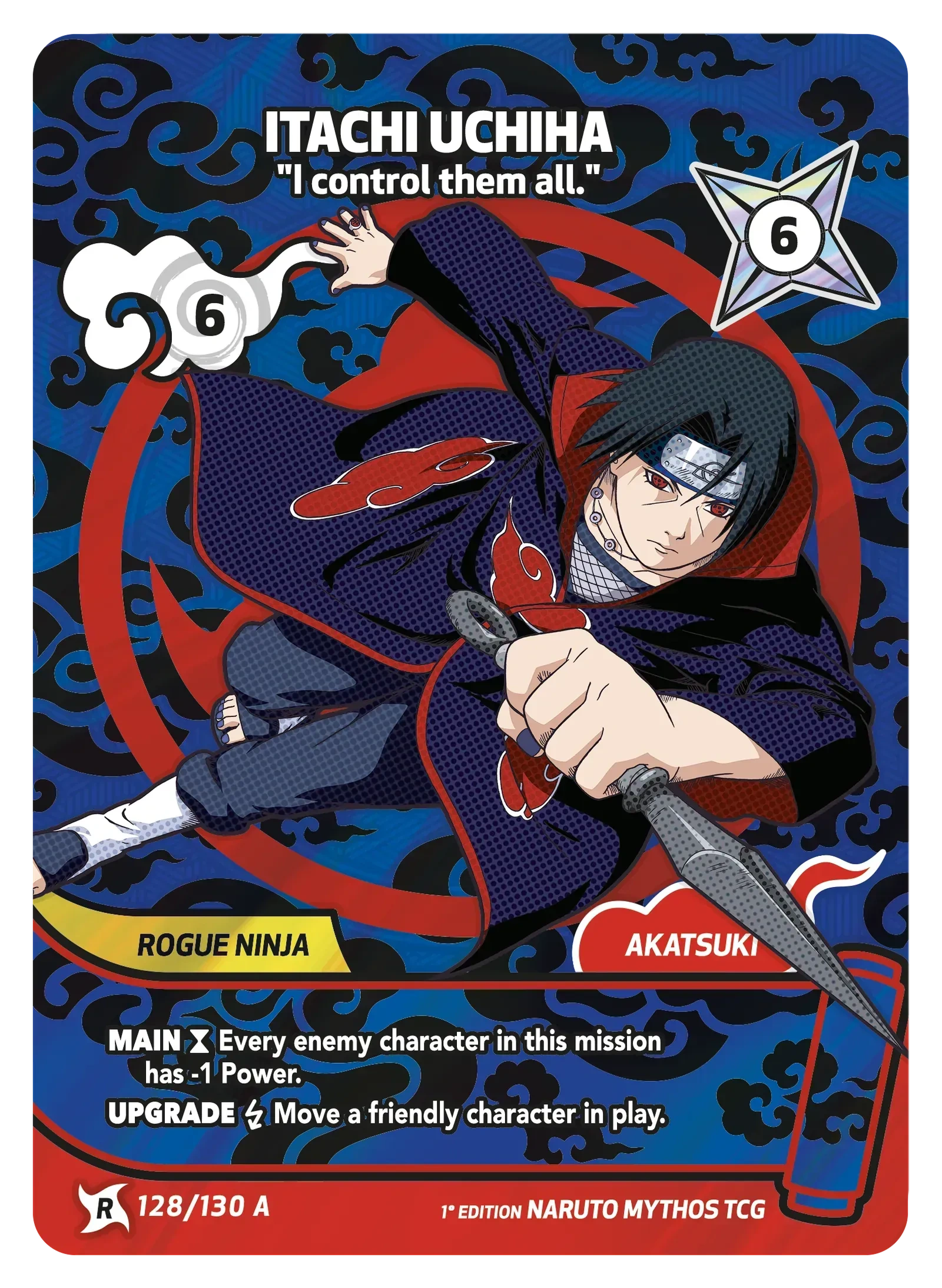 Itachi Uchiha I control them all. | 1-128/130-RA | R ART Card